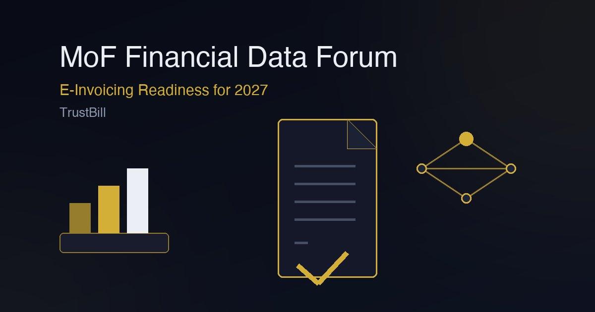 MoF Financial Data Forum: What It Means for E-Invoicing — The UAE MoF Financial Data Forum 2026 pushes structured financial data and global standards — the same direction as the 2027 e-invoicing mandate.